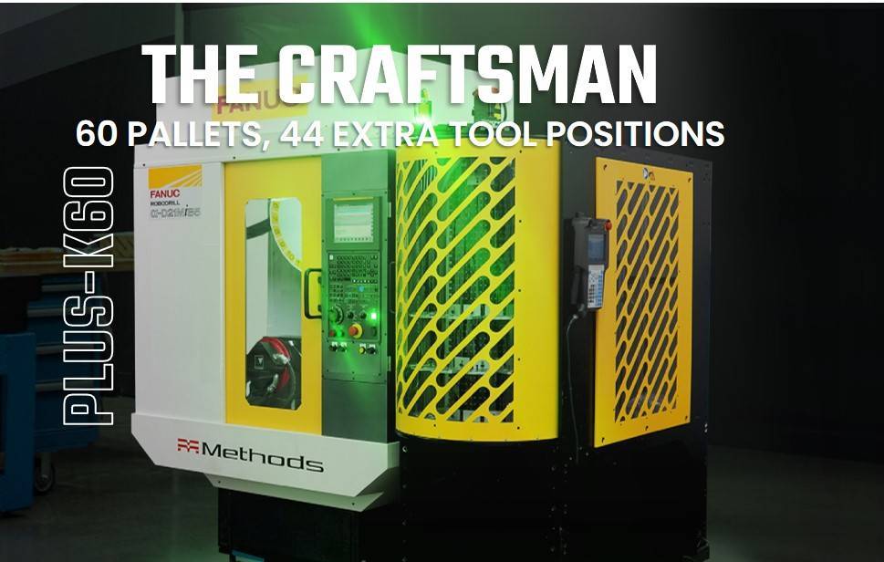 Plus-K60 - Methods Night Crew: CNC Automation